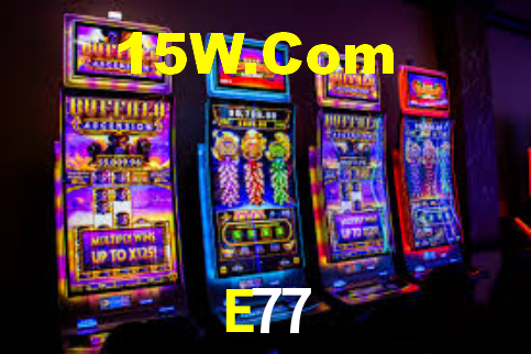 E77